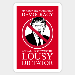 Trump - Lousy Dictator Sticker